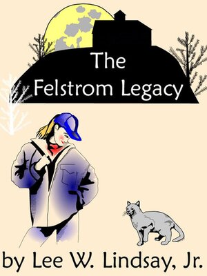 cover image of The Felstrom Legacy